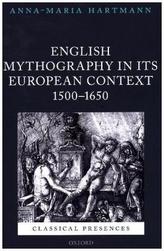 English Mythography in its European Context, 1500-1650