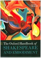 The Oxford Handbook of Shakespeare and Embodiment