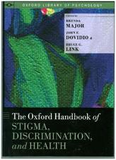 The Oxford Handbook of Stigma, Discrimination, and Health