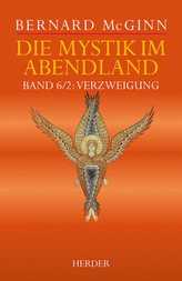 Verzweigung. Die Mystik im spanischen Goldenen Zeitalter (1500-1650)