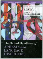 The Oxford Handbook of Aphasia and Language Disorders