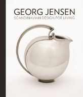 Georg Jensen - Scandinavian Design for Living