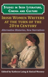  Irish Women Writers at the Turn of the Twentieth Century