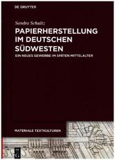 Papierherstellung im deutschen Südwesten
