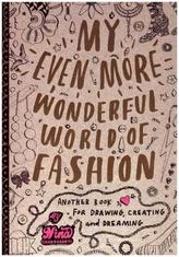 My Even More Wonderful World of Fashion