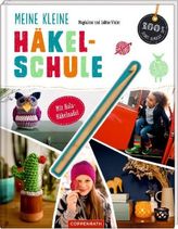 Meine kleine Häkelschule, m. Holz-Häkelnadel