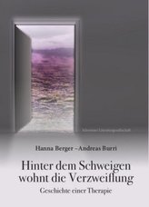 Hinter dem Schweigen wohnt die Verzweiflung