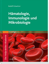 Die Heilpraktiker-Akademie. Hämatologie, Immunologie und Mikrobiologie