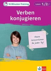 10-Minuten-Training Latein Verben konjugieren 1./2. Lernjahr