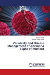 Variability and Disease Management of Alternaria Blight of Mustard