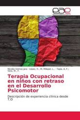 Terapia Ocupacional en niños con retraso en el Desarrollo Psicomotor