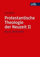 Protestantische Theologie der Neuzeit. Bd.2