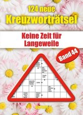 124 neue Kreuzworträtsel. Bd.44