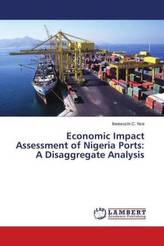 Economic Impact Assessment of Nigeria Ports: A Disaggregate Analysis