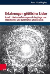 Erfahrungen göttlicher Liebe. Bd.1