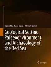 Geological Setting, Palaeoenvironment and Archaeology of the Red Sea