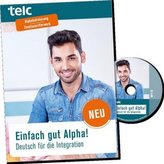 Einfach gut Alpha! Deutsch für die Integration, m. MP3-CD