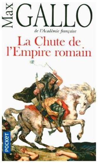 La chute de l'Empire romain La chute de l'Empire romain