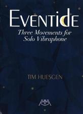 Eventide - Three Movements for Solo Vibraphone, Vibraphone