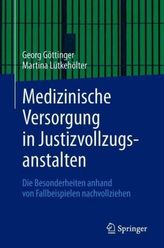 Medizinische Versorgung in Justizvollzugsanstalten