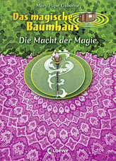 Das magische Baumhaus - Die Macht der Magie