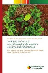 Análises química e microbiológica de solo em sistemas agroflorestais