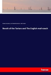 Revolt of the Tartars and The English mail-coach
