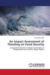 An Impact Assessment of Flooding on Food Security