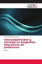 Intersubjetividad y eticidad en biografías educativas de profesores
