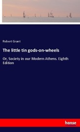 The little tin gods-on-wheels