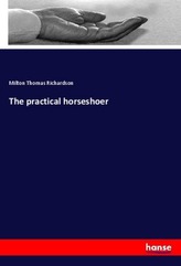 The practical horseshoer