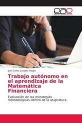 Trabajo autónomo en el aprendizaje de la Matemática Financiera