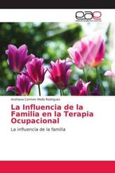 La Influencia de la Familia en la Terapia Ocupacional