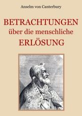 Betrachtungen über die menschliche Erlösung