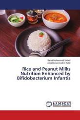 Rice and Peanut Milks Nutrition Enhanced by Bifidobacterium Infantis