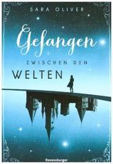 Die Welten-Trilogie - Gefangen zwischen den Welten