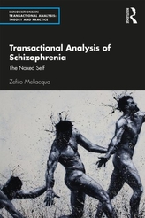  Transactional Analysis of Schizophrenia