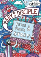  Diary of a Disciple: Peter and Paul\'s Story