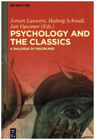 Psychology and the Classics Psychology and the Classics