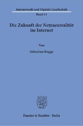 Die Zukunft der Netzneutralität im Internet