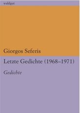 Letzte Gedichte (1968 - 1971)