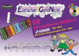 Einfacher!-Geht-Nicht: 18 Kinderlieder für das SONOR® GS PLUS Glockenspiel (F#+Bb), m. 1 Audio-CD. Bd.2