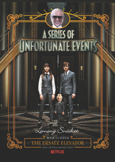 A Series of Unfortunate Events - The Ersatz Elevator, Netflix Tie-in