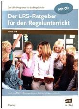 Der LRS-Ratgeber für den Regelunterricht, m. CD-ROM