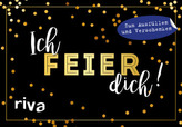 Ich feier dich!