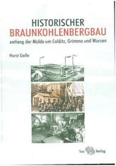 Historischer Braunkohlenbergbau