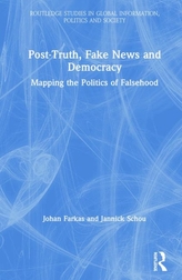  Post-Truth, Fake News and Democracy