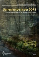 Serienmorde in der DDR. Bd.1