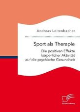 Sport als Therapie: Die positiven Effekte körperlicher Aktivität auf die psychische Gesundheit