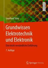 Grundwissen Elektrotechnik und Elektronik